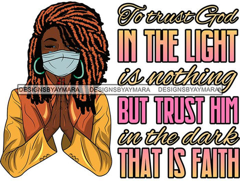 Afro Lola Praying God For Strength Protection Quotes Sad Crying Pain Face Mask Begging Prayers Virus SVG Vector Clipart Cutting Files