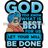 Afro Black Proud Woman Lord God Quotes SVG Cutting Files For Silhouette Cricut and More