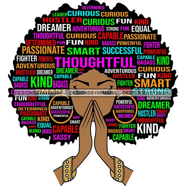 Afro Woman Praying Hair Life Quotes Strong Independent Educated Melanin SVG Cutting Files