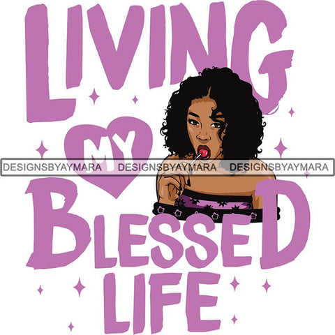 Afro Woman Blessed Beyond Believe Life Quotes SVG Cutting Files For Silhouette Cricut and More