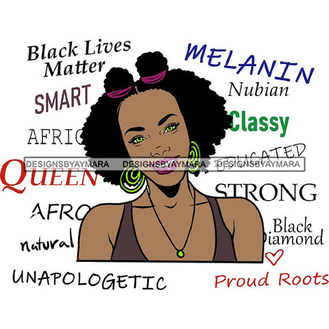 Afro Powerful Woman Life Quotes Unapologetic Strong Independent Educated Smart Queen SVG Cutting Files