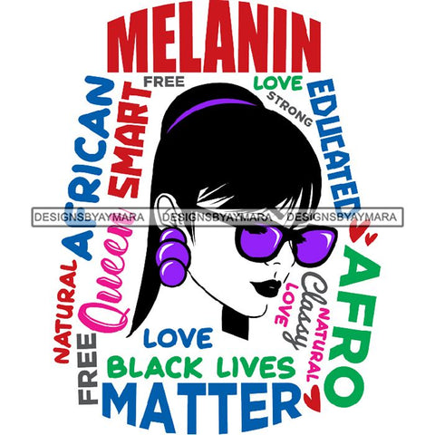 Afro Powerful Woman Life Quotes Unapologetic Strong Independent Educated Smart Queen SVG Cutting Files