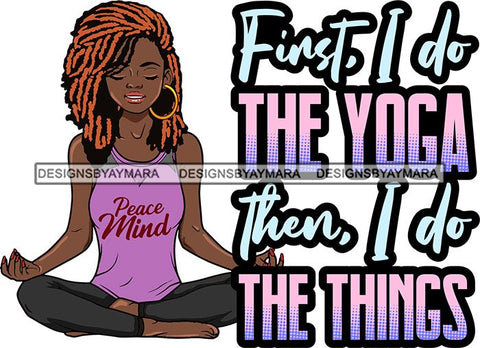 Afro Lola Doing Yoga Inhale Exhale Meditating Relax Meditate .SVG Cutting Files For Silhouette Cricut and More!