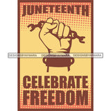 June 19 Juneteenth Emancipation Freedom Holiday African American History  SVG PNG JPG Vector Cutting Files
