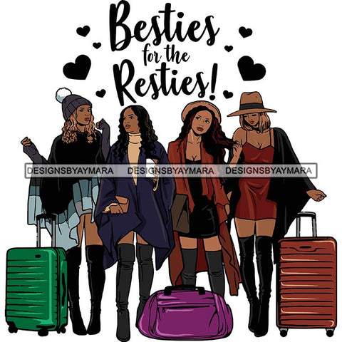 Ladies Getaway Vacation Trip Travel Adventure Best Friends Forever Buddy Sister Divas Melanin Girlfriends SVG Files For Cutting and More!