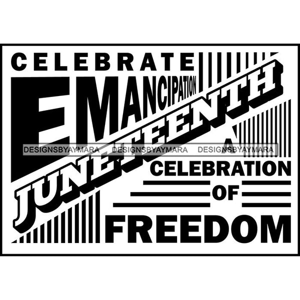 Juneteenth Emancipation Freedom June19 Holiday African American History  SVG PNG JPG Vector Cutting Files