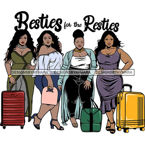 Ladies Getaway Vacation Trip Flight Travel Adventure Best Friends Journey Together Sisters Divas Melanin Girlfriends SVG Files For Cutting and More!