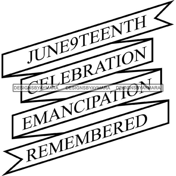 June 19 Juneteenth Emancipation Freedom Holiday African American History  SVG PNG JPG Vector Cutting Files