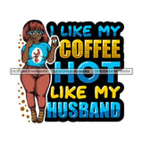 Lola Afro BBW Coffee Quotes .SVG Cutting Files For Silhouette and Cricut and More!