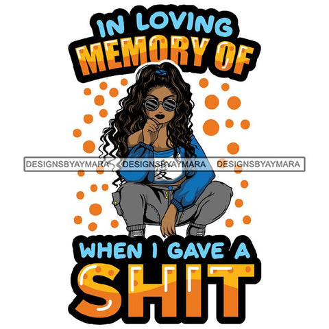 Afro Lola Diva Gangster Quotes .SVG Cutting Files For Silhouette and Cricut and More!