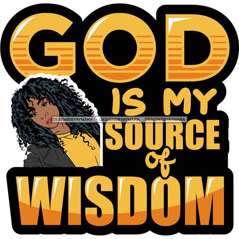 Afro Woman God Lord Life Quotes SVG Cutting Files For Silhouette and Cricut and More!