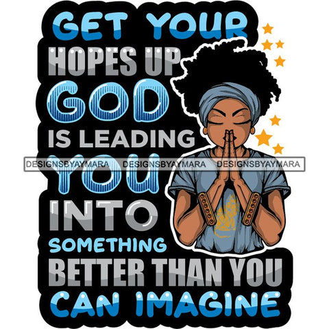 Afro Lola Woman Praying God Lord Prayers Pray Quotes Believe Church .SVG PNG JPG Clipart Vector Cutting Files