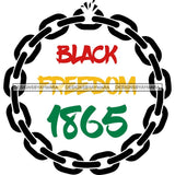 Juneteenth Emancipation Freedom June19 Holiday African American History  SVG PNG JPG Vector Cutting Files