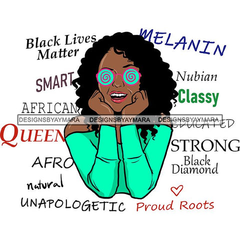 Afro Powerful Woman Life Quotes Unapologetic Strong Independent Educated Smart Queen SVG Cutting Files
