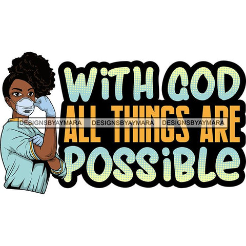 Afro Lola Nurse Doctor Save Life Hero Quotes Wearing Mask Protection Flexing Strong Medical Occupation SVG Cutting Files