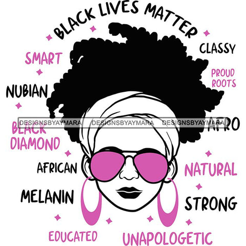Afro Lola Boss Lady Black Lives Matter Quotes Dope Diva Glamour Wearing Glasses Accesories .SVG Cut Files