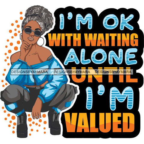 Afro Lola Squatting Bad Ass Life Quotes Confident Lady .SVG Clipart Vector Cutting Files