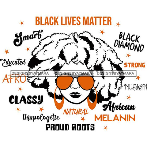 Afro Lola Boss Lady Black Lives Matter Quotes Dope Diva Glamour Wearing Glasses Accesories .SVG Cut Files
