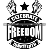June 19 Juneteenth Emancipation Freedom Holiday African American History  SVG PNG JPG Vector Cutting Files