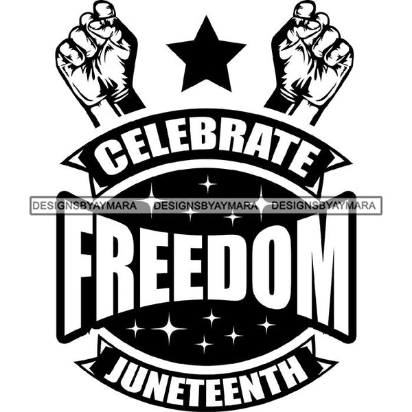 June 19 Juneteenth Emancipation Freedom Holiday African American History  SVG PNG JPG Vector Cutting Files