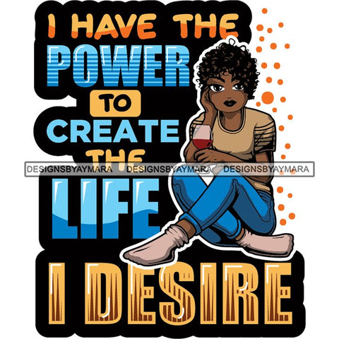 Afro Lola Drinking Wine Life Quotes .SVG Cutting Files For Silhouette and Cricut and More!