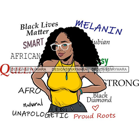 Afro Powerful Woman Life Quotes Unapologetic Strong Independent Educated Smart Queen SVG Cutting Files