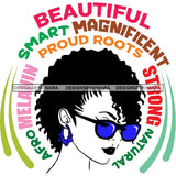 Afro Powerful Woman Life Quotes Unapologetic Strong Independent Educated Smart Queen SVG Cutting Files