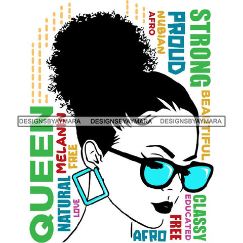 Afro Powerful Woman Life Quotes Unapologetic Strong Independent Educated Smart Queen SVG Cutting Files