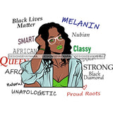 Afro Powerful Woman Life Quotes Unapologetic Strong Independent Educated Smart Queen SVG Cutting Files