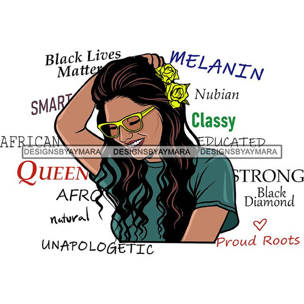Afro Powerful Woman Life Quotes Unapologetic Strong Independent Educated Smart Queen SVG Cutting Files