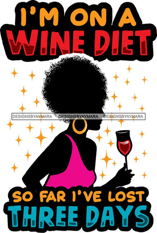 Afro Woman Drinking Wine Feeling Fine Relax SVG Cutting Files For Silhouette Cricut and More!