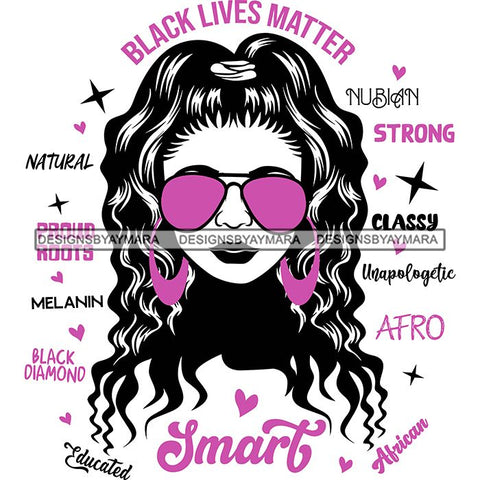 Afro Lola Boss Lady Black Lives Matter Quotes Dope Diva Glamour Wearing Glasses Accesories .SVG Cut Files