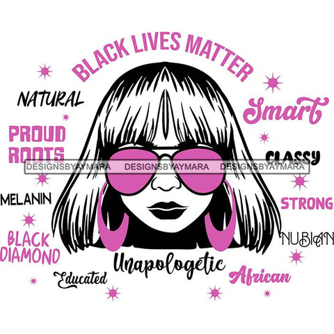 Afro Lola Boss Lady Black Lives Matter Quotes Dope Diva Glamour Wearing Glasses Accesories .SVG Cut Files