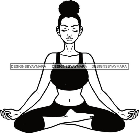 Woman Doing Yoga Meditation Wellness Meditate Relax Inhale Exhale Pose Position .SVG Cutting Files For Silhouette Cricut and More!