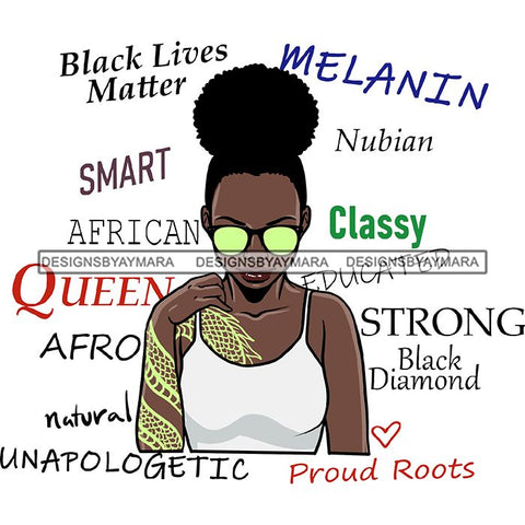 Afro Powerful Woman Life Quotes Unapologetic Strong Independent Educated Smart Queen SVG Cutting Files
