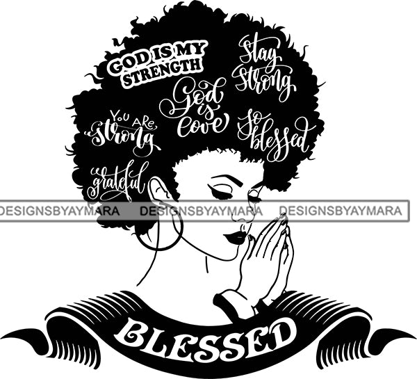 Afro Woman Praying God Lord Faith Quotes .SVG Vector Clipart Cutting Files For Silhouette Cricut and More!